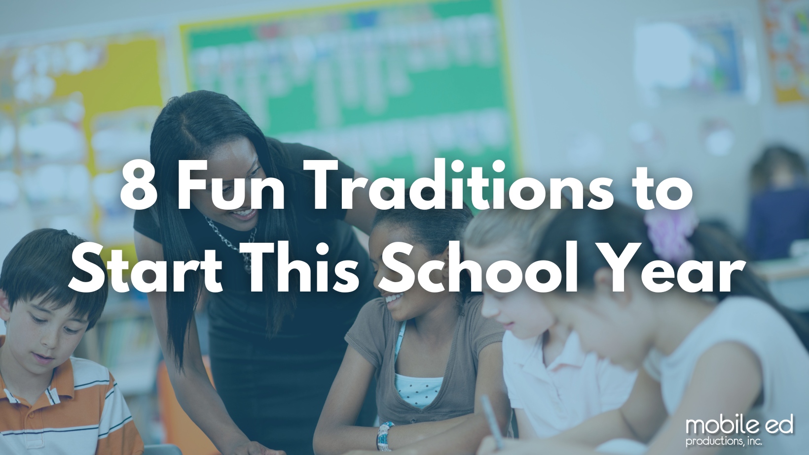 8 Fun Traditions to Start in your Class this Year (1)