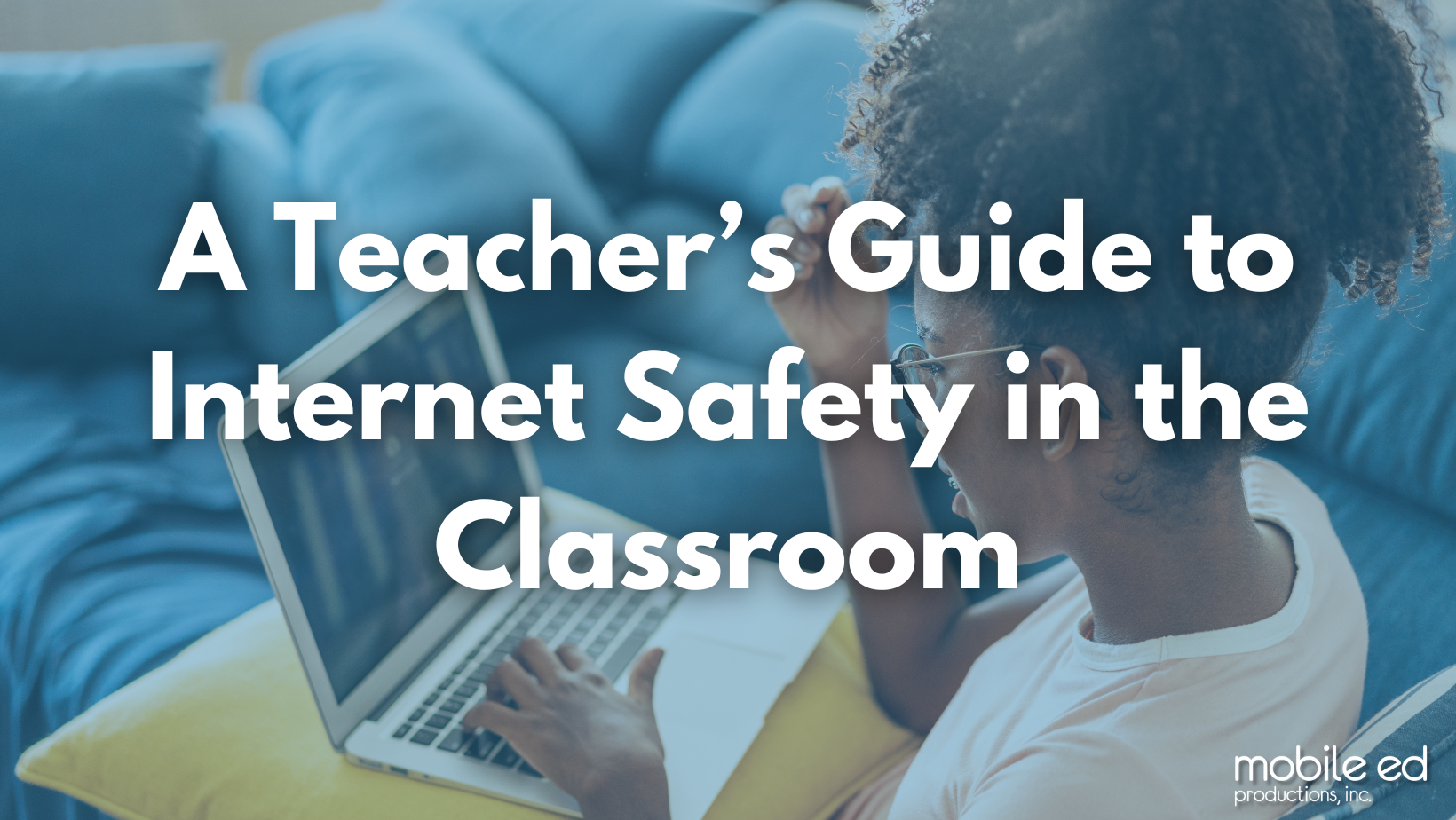 A Teacher’s Guide to Internet Safety (1)