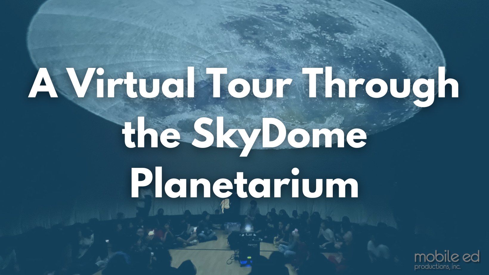 A Virtual Tour Through the SkyDome Planetarium