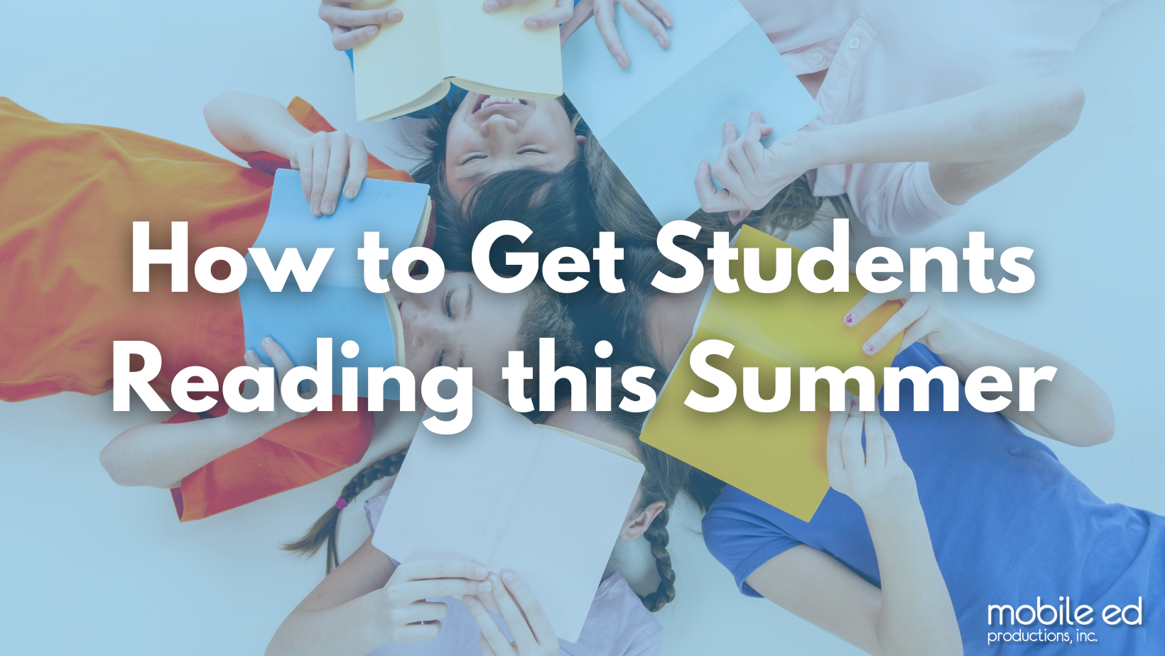 How to Get Students Reading this Summer