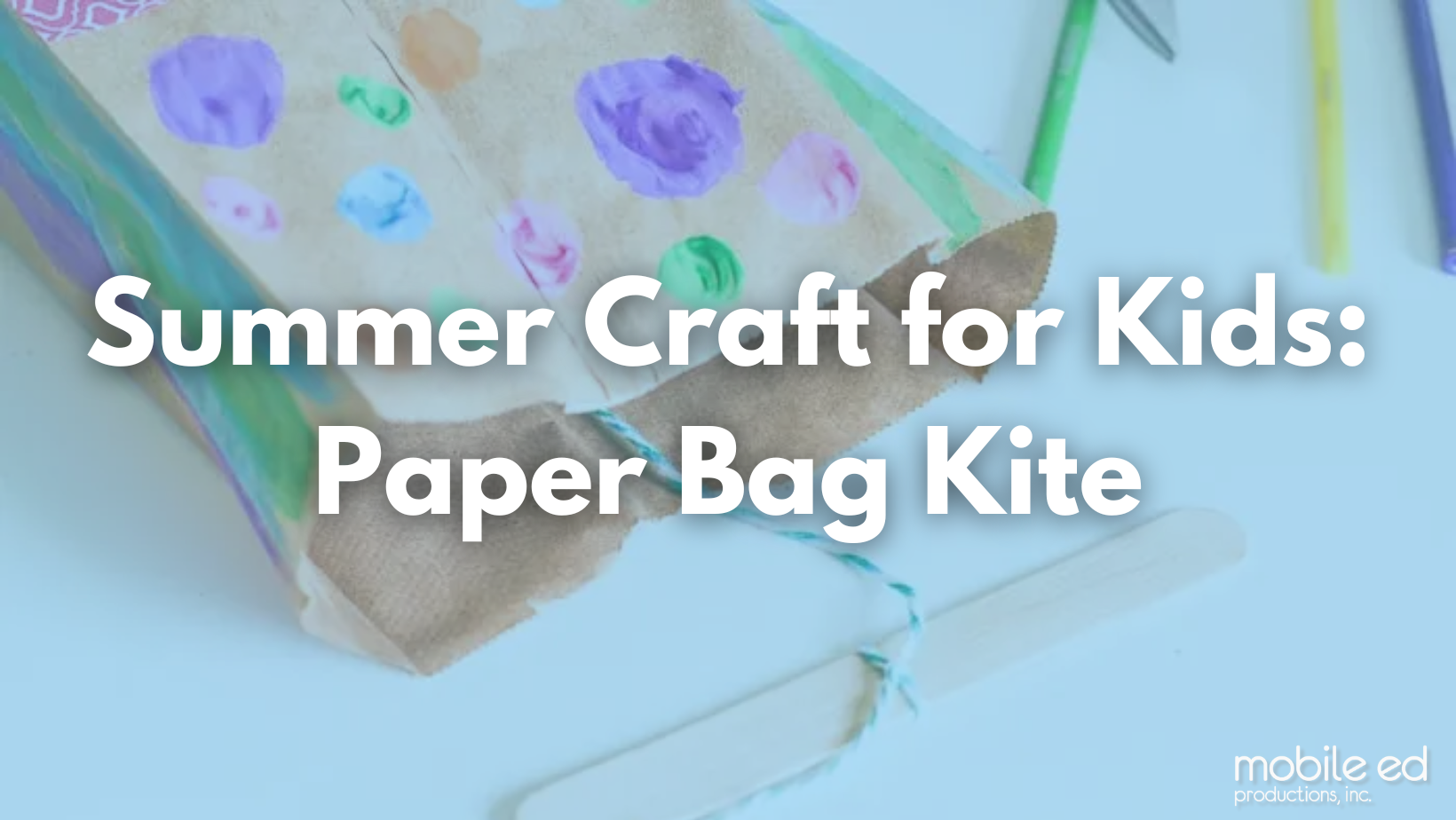 Summer Craft for Kids Paper Bag Kite